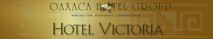 Hotel Victoria on the hill, overlooking the city and the central valleys of Oaxaca